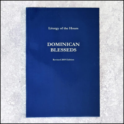 Liturgy of the Hours: Dominican Blesseds For Local Optional Celebrations